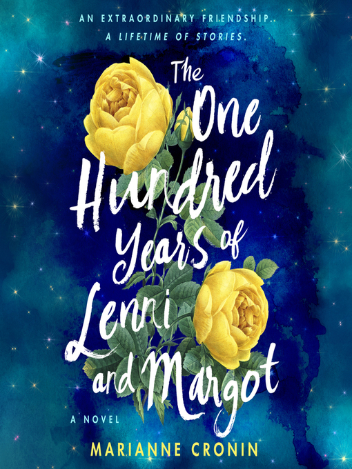 Title details for The One Hundred Years of Lenni and Margot by Marianne Cronin - Wait list